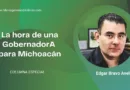 La hora de una GobernadorA para Michoacán